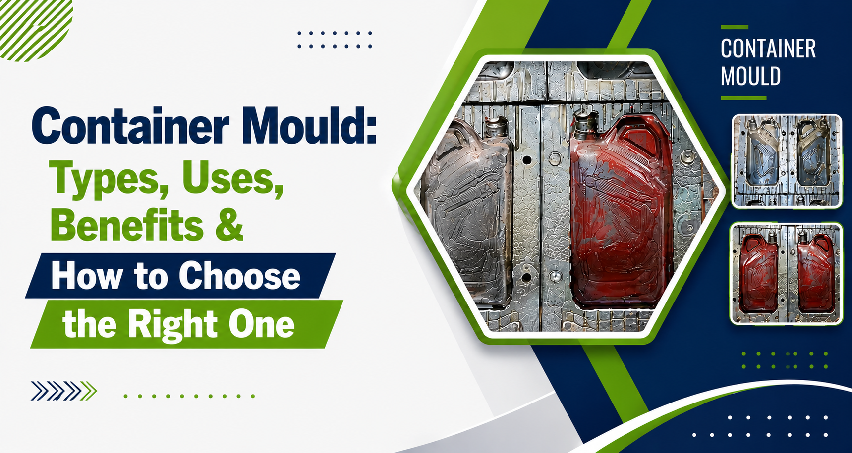 Container Mould: Types, Uses, Benefits & How to Choose the Right One